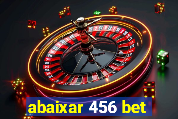 abaixar 456 bet